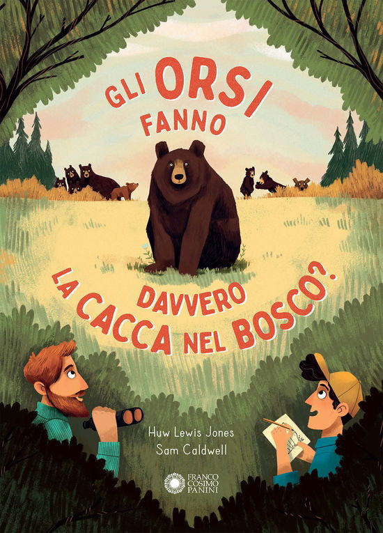 Cover for Huw Lewis-Jones · Gli Orsi Fanno Davvero La Cacca Nel Bosco? Ediz. Illustrata (Bog)