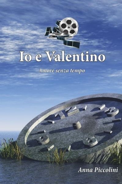 Cover for Anna Piccolini · Io e Valentino (Paperback Book) (2015)