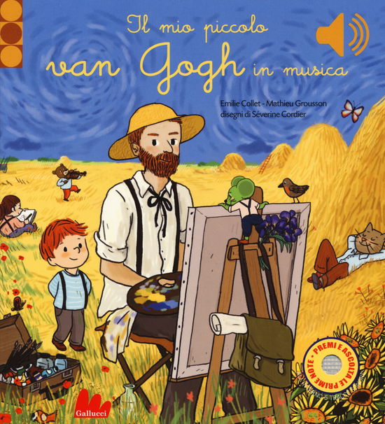 Cover for Emilie Collet · Il Mio Piccolo Van Gogh In Musica. Ediz. A Colori (Book)