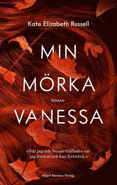Cover for Kate Elizabeth Russell · Min mörka Vanessa (Gebundesens Buch) (2020)