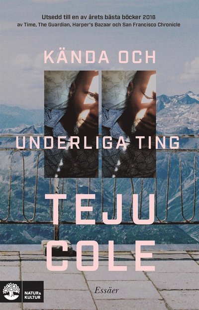 Cover for Teju Cole · Kända och underliga ting : essäer (ePUB) (2017)