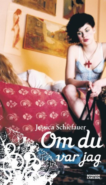 Cover for Jessica Schiefauer · Om du var jag (ePUB) (2010)