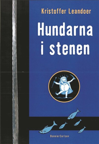 Cover for Kristoffer Leandoer · Hundarna i stenen (ePUB) (2003)