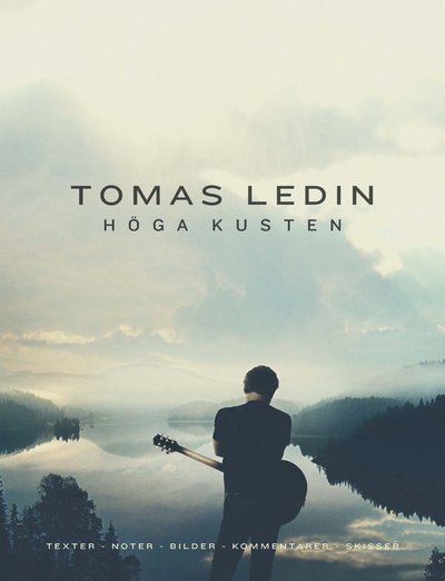Cover for Carl Lewenhaupt · Tomas Ledin Höga Kusten (Book) (2015)