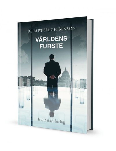 Världens furste - Robert Benson - Books - Catholica - 9789185608720 - August 1, 2020