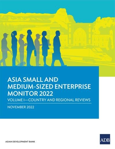 Cover for Asian Development Bank · Asia Small and Medium-Sized Enterprise Monitor, 2022 (Bok) (2022)