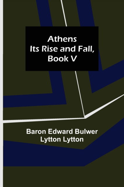 Cover for Baron Edward Bulwer Lytton Lytton · Athens (Paperback Book) (2021)