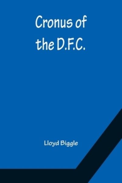 Cover for Lloyd Biggle · Cronus of the D.F.C. (Paperback Book) (2022)