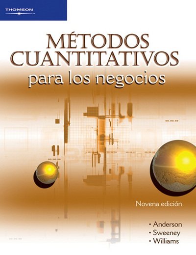 Cover for Anderson, David (University of Cincinnati) · Metodos Cuantitativos Para Los Negocios (Pocketbok) (2004)