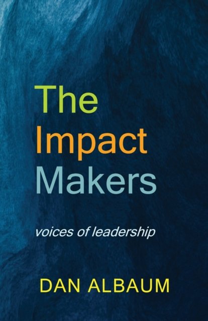 Cover for Dan Albaum · The Impact Makers (Paperback Bog) (2022)