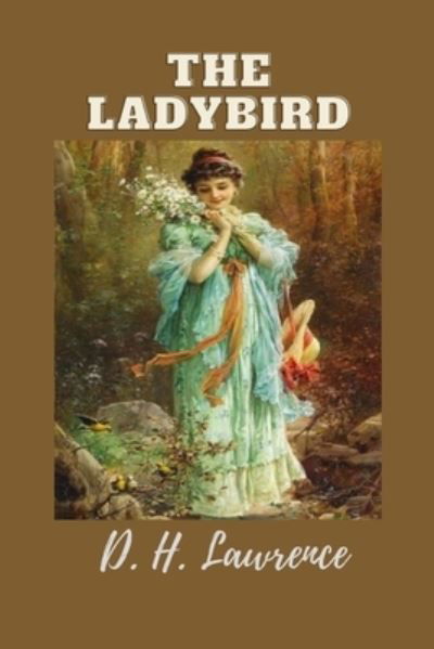 Cover for D H Lawrence · The Ladybird: Illustrated (Paperback Book) (2022)