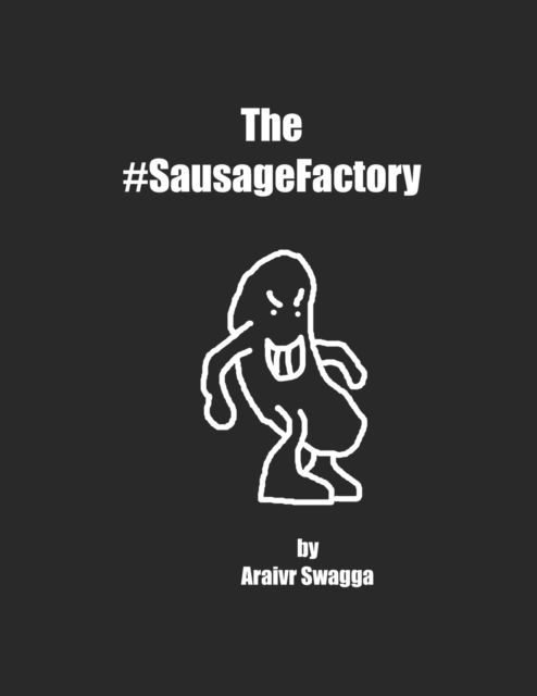 Cover for Araivr Swagga · The #SausageFactory (Paperback Bog) (2022)