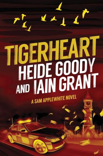 Tigerheart - Iain Grant - Kirjat - Independently Published - 9798432777720 - maanantai 14. maaliskuuta 2022