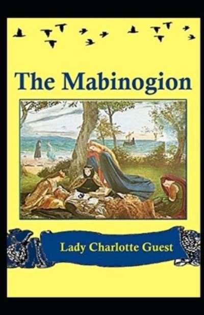 Cover for Lady Charlotte Guest · Mabinogion illustrated (Paperback Book) (2021)