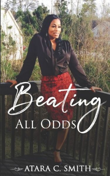 Cover for Atara C Smith · Beating All Odds (Paperback Book) (2021)