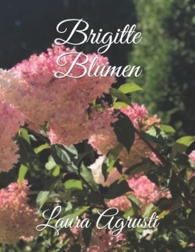 Cover for Laura Agrusti · Brigitte Blumen (Paperback Book) (2021)