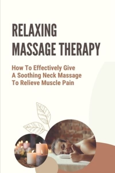 Cover for Maude Trimarco · Relaxing Massage Therapy (Paperback Book) (2021)