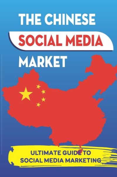 Cover for Luanne Minn · The Chinese Social Media Market (Paperback Book) (2021)