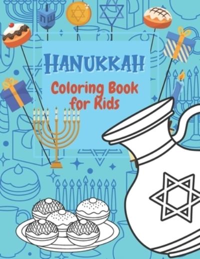 Hanukkah Coloring Books for Kids - Golden Cow - Libros - Independently Published - 9798552132720 - 23 de octubre de 2020