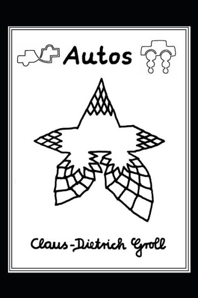 Cover for Claus-Dietrich Groll · Autos (Paperback Book) (2020)