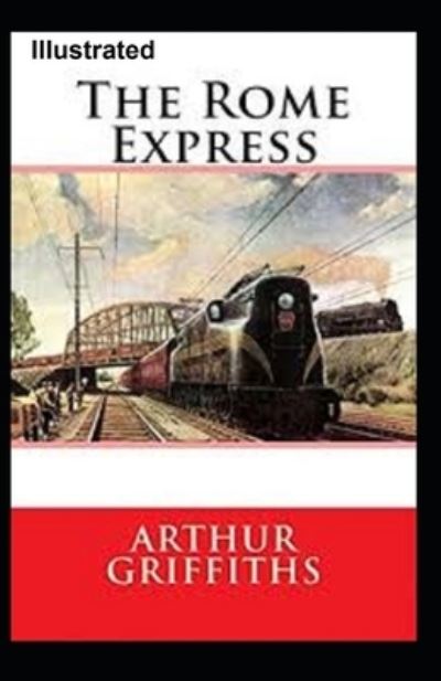 Cover for Arthur Griffiths · The Rome Express Illustrated (Paperback Book) (2021)