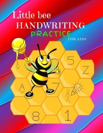 Cover for Sara B Good · Little bee Handwriting Practice for Kids (Paperback Book) (2020)