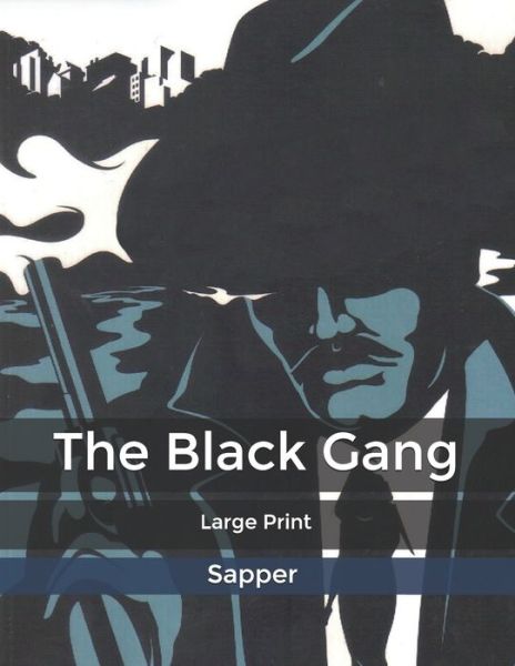 Cover for Sapper · The Black Gang (Paperback Book) (2020)