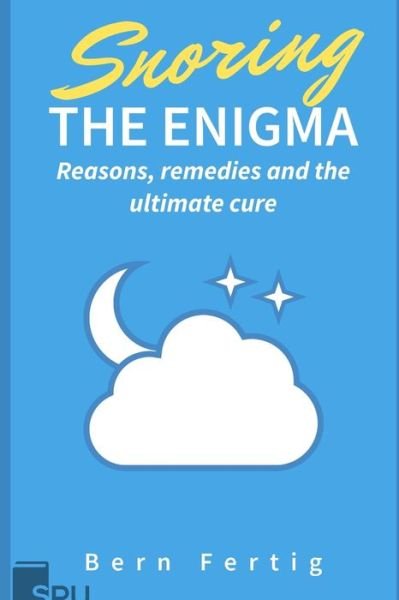Cover for Bern Fertig · Snoring the Enigma (Paperback Book) (2020)