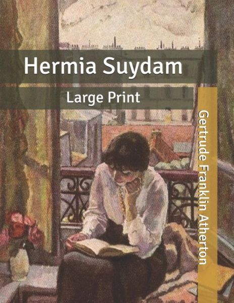 Cover for Gertrude Franklin Atherton · Hermia Suydam (Paperback Book) (2020)