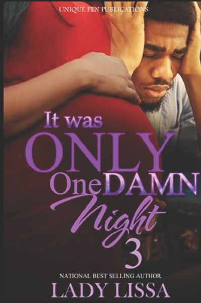 Cover for Lady Lissa · It Was Only One Damn Night 3 (Paperback Book) (2020)