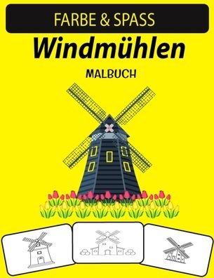 Cover for Black Rose Press House · Windmuhlen MALBUCH (Paperback Book) (2020)