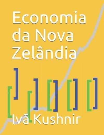 Cover for IVa Kushnir · Economia da Nova Zelandia (Paperback Book) (2021)