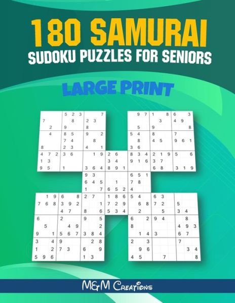 Cover for Independently Published · 180 Samurai Sudoku Puzzles For Seniors (Taschenbuch) (2021)