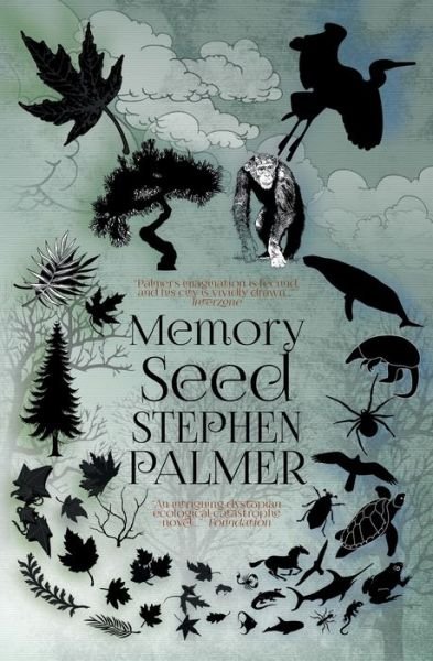 Cover for Stephen Palmer · Memory Seed: 25th Anniversary Edition (Paperback Bog) (2021)