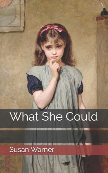 What She Could - Susan Warner - Kirjat - Independently Published - 9798736244720 - sunnuntai 11. huhtikuuta 2021