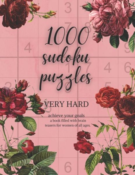 Cover for Amanda Joy · 1000 Sudoku Puzzles: Very Hard: a book filed with brain teasers for women of all ages (Paperback Book) (2021)