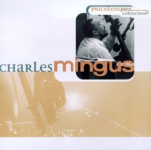 Priceless Jazz - Charles Mingus - Música - Verve - 0011105987721 - 17 de junho de 1997