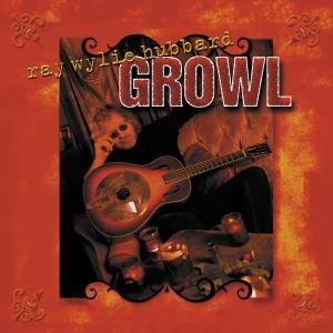 Growl - Ray Wylie Hubbard - Música - FOLK - 0011671123721 - 26 de março de 2021