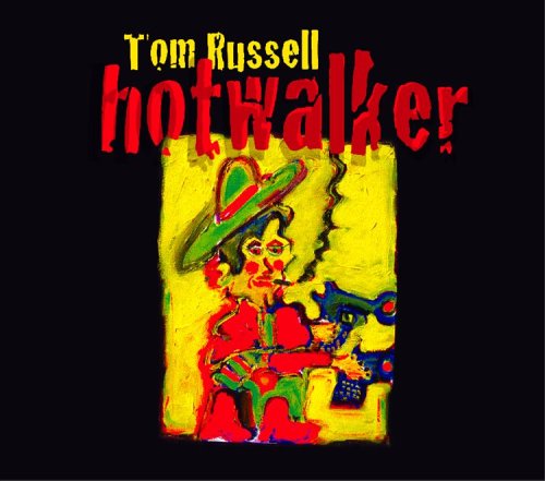 Hotwalker - Tom Russell - Musik - HIGHTONE - 0012928817721 - 9. November 2017