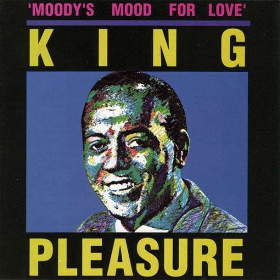 Cover for King Pleasure · Moody's Mood for Love (CD) (1993)