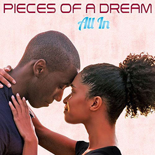 Cover for Pieces of a Dream · All in (CD) (2015)