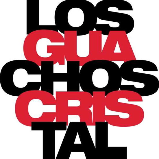 Cristal - Los Guachos - Música - SUNNYSIDE - 0016728156721 - 28 de junho de 2022