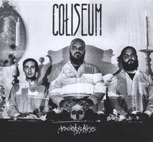 Cover for Coliseum · Anxiety's Kiss (CD) (2019)