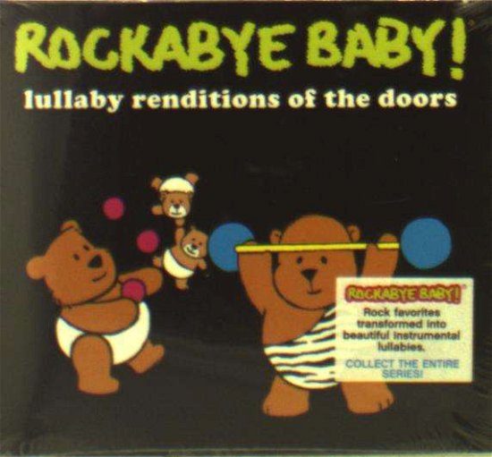 Lullaby Renditions of the Doors - Rockabye Baby! - Musik - Rockabye Baby Music - 0027297968721 - 28 april 2017