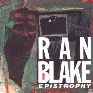 Cover for Ran Blake · Epistrophy (CD) (2015)