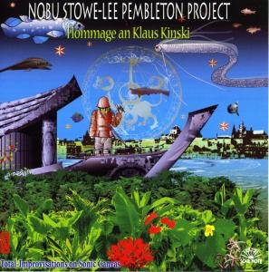 Cover for Stowe / Pembleton Project · Hommage An Klaus Kinski (CD) (2008)
