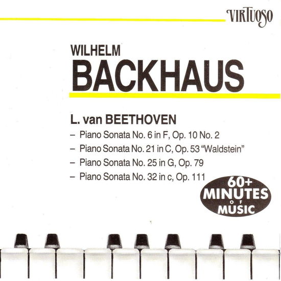 Piano Sonatas Nos. 6 / 21 / 25 / 32 - Backhaus Wilhelm - Musik - VIRTUOSO - 0027726970721 - 19. august 1988