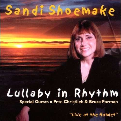 Cover for Sandi Shoemaker · Lullabye in Rhythm (CD) (2000)