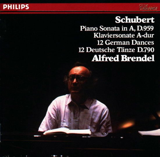 Sonata in a D. 959 / 12 German Dances Op. 171, D. 790 - Brendel Alfred - Muzyka - PHILIPS CLASSICS - 0028941147721 - 5 kwietnia 1994