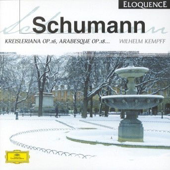Kreisleriana Op. 16 / Arabesque Op. 18 / Fantasia in Do Maggiore Op. 17 - Kempff Wilhelm - Musikk - DEUTSCHE GRAMMOPHON / ELOQUENCE - 0028945730721 - 5. april 1997